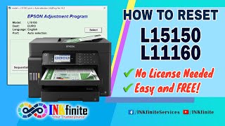 How to Reset EPSON L15150 L11160 WF7830 with Adjustment Program  INKfinite [upl. by Charisse]