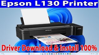 How to Download amp Install Epson L130 Printer Driver in Windows 1011 [upl. by Nylisoj]