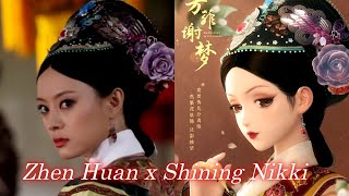 Zhen Huan x Shining Nikki Dress Up Game  Empresses in the Palace 甄嬛传 x 闪耀暖暖 [upl. by Eniluqaj]