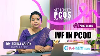 IVF in PCOD Tamil  IVF Treatments in tamil  PCOS பெண்களுக்கு IVF சிகிச்சை  Dr Aruna Ashok [upl. by Maynord]