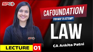 CA Foundation Law Lecture 1 For May 25 Attempt By CA Ankita Patni [upl. by Ecnadnak]