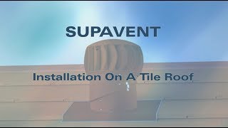 SupaVent DIY installation on a tiled roof [upl. by Artied]