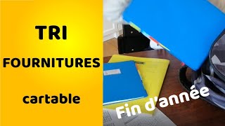 Comment TRIER le CARTABLE et les FOURNITURES en fin dannée  par où commencer  🤔🙄 [upl. by Nipahc428]