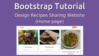 Bootstrap 3 Tutorial  Design Minimalist Recipes Sharing Website [upl. by Fairweather]