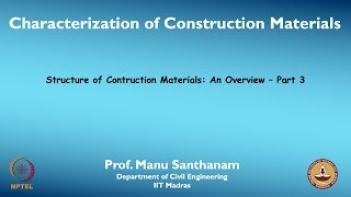 Structure of Contruction Materials An Overview  Part 3 [upl. by Gosser]