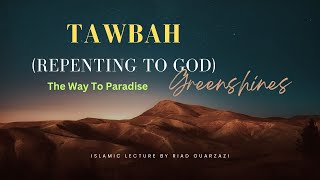 Tawbah  The Power of Repentance A Journey to Forgiveness [upl. by Sefton]