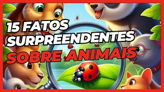 15 Curiosidades Surpreendentes Sobre o Mundo Animal [upl. by Dosia20]