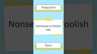 Word of the day poppycock englishshorts learnenglish englishvocabulary [upl. by Enifesoj]