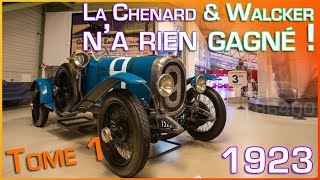 Le Mans 1923 La Chenard amp Walcker na rien gagné  Tome 1 [upl. by Namyl]