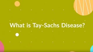 What is TaySachs Disease GM2 Gangliosidosis [upl. by Enilada]