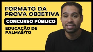 COMO SERÁ A PROVA OBJETIVA DO CONCURSO PÚBLICO DA EDUCAÇÃO DE PALMASTO SEMED [upl. by Nyrak215]