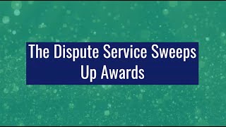 The Dispute Service Sweeps Up Awards [upl. by Adelice]