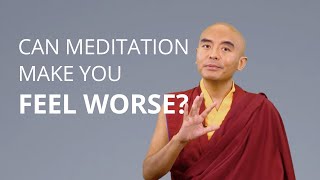 Can Meditation Make you Feel Worse with Yongey Mingyur Rinpoche [upl. by Andreas]