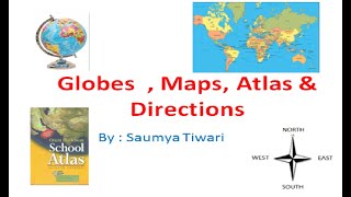 GlobeMapAtlas and Direction For Class 3 Kids [upl. by Marabelle236]