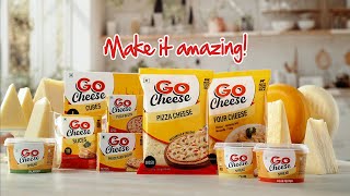 GO CHEESE  MAKE IT AMAZING  MAKE IT WITH GO CHEESE  NEW PACK [upl. by Allevon]