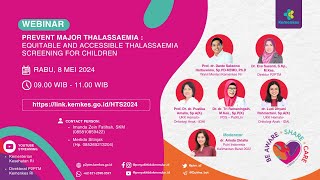 Webinar Prevent Major Thalassaemia  Equitable and Accessible Thalassaemia Screening for Children [upl. by Einitsed]