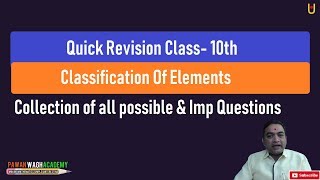 Quick Revision Periodic Classification of Elements Class 10th  Most Important Questions [upl. by Kimberley]