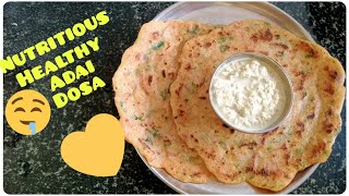 Nutritious Adai Dosa Recipe  Healthy Breakfast  Tamil  Dal amp Pulses Dosa Recipe  Adai Recipe [upl. by Airdnaxila565]