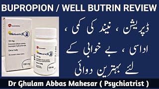 BUPROPION  Well Butrin Uses amp Side Effects  Depression Treatment [upl. by Akere]