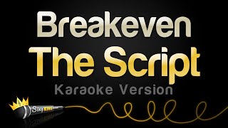 The Script  Breakeven Karaoke Version [upl. by Htidirem]