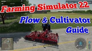 Farming Simulator 22  Plows and Cultivators Explained [upl. by Artamas]