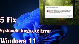 How to Fix SystemSettingsexe System Error in Windows 11 [upl. by Ramar]