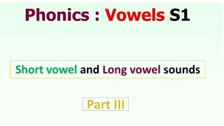 Understanding Short and Long Vowels S1 Perfect your Pronunciation  Spoken English [upl. by Anaitak166]