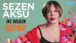 İkili Delilik  Sezen Aksu  Sercan Uca Remix [upl. by Akinek]