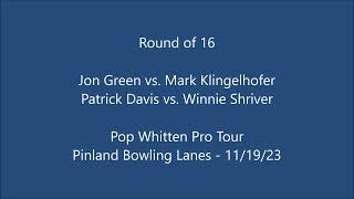 PWPT Pinland Round of 16 Jon Green vs Mark Klingelhofer  Patrick Davis vs Winnie Shriver [upl. by Aidas]