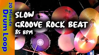 20 Min Drum Track  Slow Groove Rock  85 BPM [upl. by Essilem]