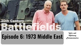 20th Century Battlefields  Episode 6 1973 Middle East [upl. by Lucais41]