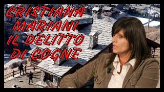 IL DELITTO DI COGNE SPIEGATO DA CRISTIANA MARIANI [upl. by Eglanteen70]