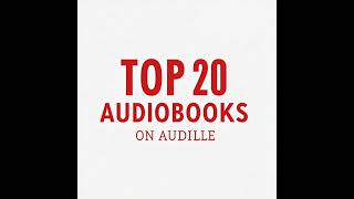 TOP 20 AUDIOBOOKS ON AUDIBLE OF ALL TIME  mustlisten bestaudiobooks AudibleFavorites audiobook [upl. by Galasyn615]