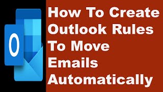 How to Create a Rule in Outlook to Always Move Emails from Inbox to Specific Folders  Outlook Tips [upl. by Yecal436]