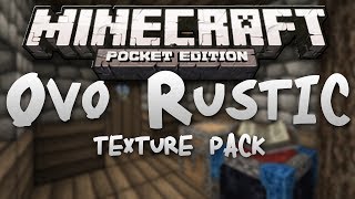 OVOs RUSTIC Texture Pack Review  Minecraft Pocket Edition [upl. by Oscar]