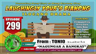 LAUGHINGLY YOURS BIANONG 100 COMPILATION  ILOCANO DRAM  LADY ELLE PRODUCTIONS [upl. by Irolam]