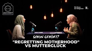 quotRegretting Motherhoodquot vs Mutterglück  die Mutterrolle aus islamischer Perspektive [upl. by Thorne]