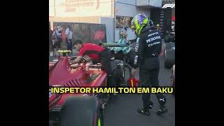 INSPETOR LEWIS HAMILTON NO GP DE BAKU AZERBAIJÃO F1 2023 shorts [upl. by Reade425]