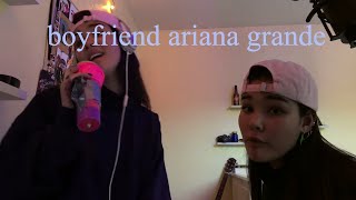 boyfriend ariana grande ft social house [upl. by Pernell607]