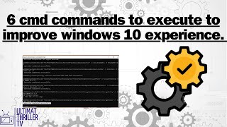 6 cmd commands to execute to improve windows 10 experience [upl. by Gentry85]