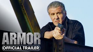 Armor 2024 Official Trailer  Jason Patric Sylvester Stallone Dash Mihok [upl. by Rosen]