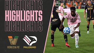 VeneziaPalermo 21  HIGHLIGHTS Ritorno semifinale Playoff Serie B 2324 [upl. by Nalak]