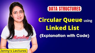 45 Circular Queue in Data Structure  Circular Queue using Linked List  DSA Tutorials [upl. by Aina]