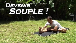 Comment devenir plus souple rapidement 3 techniques fondamentales [upl. by Nayek]