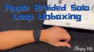 Apple Braided Solo Loop Unboxing and Sizing [upl. by Vyky934]