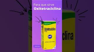 Oxitetraciclina para que sirve 💊  ForoTube [upl. by Chavey118]