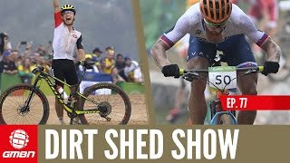 Olympic MTB Action  One Last Show From Whistler  The Dirt Shed Show Ep 77 [upl. by Benjamin]