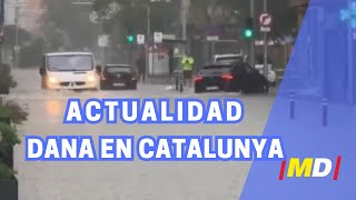 ALERTA en CATALUNYA Inundaciones por la DANA en la provincia de BARCELONA [upl. by Llezo791]