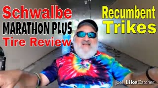 Schwalbe Marathon Plus Tires on my Trike review [upl. by Annauj402]