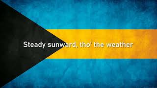 Bahamian National Anthem quotMarch On Bahamalandquot [upl. by Eckart]